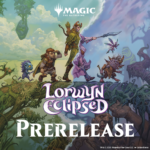 Magic: The Gathering: Lorwyn Eclipsed Prerelease Vineri 16 Ianuarie