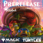 Magic: The Gathering | Teenage Mutant Ninja Turtles Prerelease - Duminica, 1 Martie, ora 18:00
