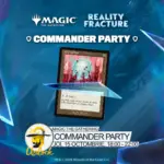 Commander Party - Magic The Gathering Reality Fracture